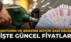 Motorin ve Benzine Büyük Zam Geldi: İşte Güncel Fiyatlar