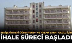 Eskişehir’deki Öğretmenevi ve Akşam Sanat Okulu İçin İhale Süreci Başladı