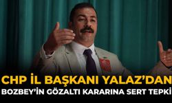 CHP İl Başkanı Yalaz'dan Bozbey'in Gözaltı Kararına Sert Tepki