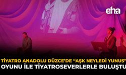 Tiyatro Anadolu Düzce’de “Aşk Neyledi Yunus” ile Tiyatroseverlerle Buluştu