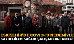 Eskişehir’de COVID-19 Nedeniyle Kaybedilen Sağlık Çalışanları Anıldı