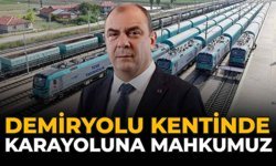 Demiryolu Kentinde Karayoluna Mahkumuz