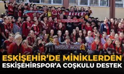 Eskişehir’de Miniklerden Eskişehirspor’a Coşkulu Destek
