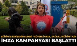 Eğitim-İş Eskişehir Şubesi “Güvenli Okul, Sağlıklı Eğitim” İçin İmza Kampanyası Başlattı