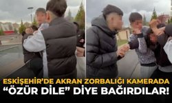 Eskişehir'de Akran Zorbalığı Kamerada: "Özür Dile" Diye Bağırdılar!