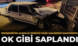 Eskişehir'de Alkollü Sürücü Park Halindeki Kamyonete Ok Gibi Saplandı