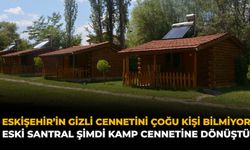 Eskişehir'in Gizli Cennetini Çoğu Kişi Bilmiyor: Eski Santral Kamp Cennetine Dönüştü