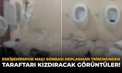 Eskişehirspor Maçı Sonrası Deplasman Tribününden Taraftarı Kızdıracak Görüntüler!