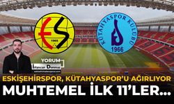 Eskişehirspor, Kütahyaspor'u Ağırlıyor: Muhtemel İlk 11'ler...