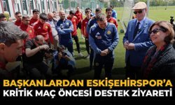 Başkanlardan Eskişehirspor’a Kritik Maç Öncesi Destek Ziyareti