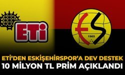 ETİ’den Eskisehirspor’a Dev Destek: 10 Milyon TL Prim Açıklandı