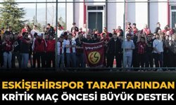Eskişehirspor Taraftarından Kritik Maç Öncesi Takıma Büyük Destek