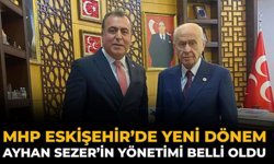 MHP Eskişehir’de Yeni Dönem: Ayhan Sezer’in Yönetimi Belli Oldu