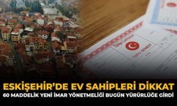Ev Sahipleri Dikkat: 60 Maddelik Yeni İmar Yönetmeliği Yürürlüğe Girdi