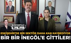 Eskişehir'de Bir Sektör Daha Kan Kaybediyor: Bir Bir İnegöl'e Gittiler!