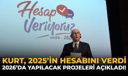 Kurt 2025’in Hesabını Verdi, 2026’da Hayata Geçirilecek Projeleri Açıkladı