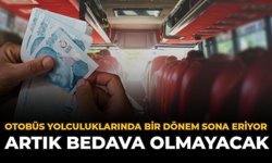 Otobüs Yolculuklarında Bir Dönem Sona Eriyor: Artık Bedava Olmayacak
