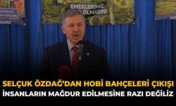 Selçuk Özdağ’dan Hobi Bahçeleri Çıkışı: “İnsanların Mağdur Edilmesine Razı Değiliz”
