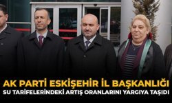 AK Parti Eskişehir İl Başkanlığı Su Tarifelerindeki Artış Oranlarını Yargıya Taşıdı