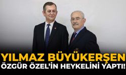 Yılmaz Büyükerşen, Özgür Özel’in Heykelini Yaptı!