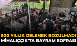 500 Yıllık Gelenek Bozulmadı: Mihalıççık’ta Bayram Sofrası