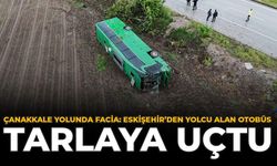 Çanakkale Yolunda Facia: Eskişehir’den Yolcu Alan Otobüs Tarlaya Uçtu