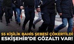 55 Kişilik Bahis Şebekesi Çökertildi: Eskişehir’de Gözaltı Var
