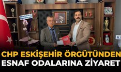 CHP Eskişehir Örgütünden Esnaf Odalarına Ziyaret