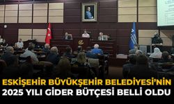 Eskişehir Büyükşehir Belediyesi’nin 2025 Yılı Gider Bütçesi Belli Oldu
