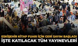 Eskişehir Kitap Fuarı İçin Geri Sayım Başladı: İşte Katılacak Tüm Yayınevleri