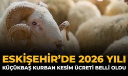 Eskişehir'de 2026 Yılı Küçükbaş Kurban Kesim Ücreti Belli Oldu