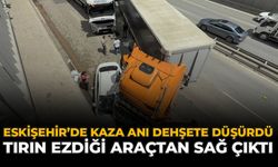Eskişehir'de Kaza Anı Dehşete Düşürdü: Tırın Ezdiği Araçtan Sağ Çıktı