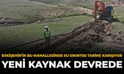 Eskişehir'in Bu Mahallesinde Su Sıkıntısı Tarihe Karışıyor: Yeni Kaynak Devrede