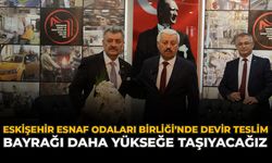 Eskişehir Esnaf Odaları Birliği’nde Devir Teslim: “Bayrağı Daha Yükseğe Taşıyacağız”