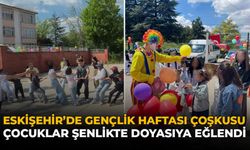Eskişehir’de Gençlik Haftası Coşkusu: Çocuklar Şenlikte Doyasıya Eğlendi