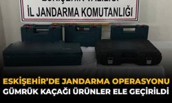 Eskişehir’de Jandarma Operasyonu: Gümrük Kaçağı Ürünler Ele Geçirildi