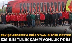 Eskişehirspor’a ERİAD’dan Büyük Destek: 526 Bin TL’lik Şampiyonluk Primi