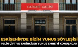 Eskişehir’de Bizim Yunus Söyleşisi: Pelin Çift Ve Tarihçiler Yunus Emre’yi Konuşacak