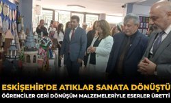 Eskişehir’de Atıklar Sanata Dönüştü: Öğrenciler Geri Dönüşüm Malzemeleriyle Eserler Üretti