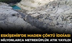 Eskişehir’de Maden Çöktü İddiası: Milyonlarca Metreküplük Atık Yayıldı