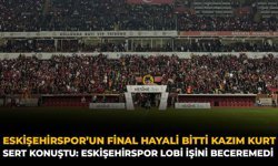 Eskişehirspor’un Final Hayali Bitti Kazım Kurt Sert Konuştu: Eskişehirspor Lobi İşini Beceremedi