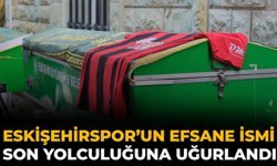 Eskişehirspor’un Efsane İsmi Son Yolculuğuna Uğurlandı