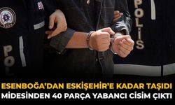 Esenboğa’dan Eskişehir’e Kadar Taşıdı: Midesinden 40 Parça Yabancı Cisim Çıktı