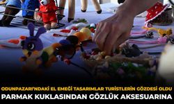Odunpazarı’ndaki El Emeği Tasarımlar Turistlerin Gözdesi Oldu: Parmak Kuklasından Gözlük Aksesuarına