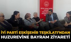 İYİ Parti Eskişehir Teşkilatı’ndan Huzurevine Bayram Ziyareti
