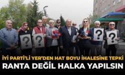 İYİ Parti’li Yer’den Hat Boyu İhalesine Tepki: “Ranta Değil, Halka Yapılsın”