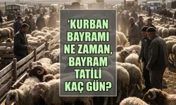 Kurban Bayramı 2026 Tarihleri Ne Zaman? Kurban Bayramı Hangi Gün, Bayram Tatil Ne Kadar Oldu?