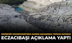 Eskişehir Odunpazarı'nda Maden Sahasında Toprak Kayması: Esan Açıklama Yaptı