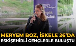 Meryem Boz, İskele 26’da Eskişehirli Gençlerle Buluştu