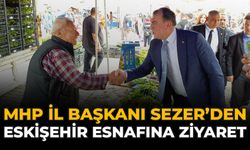 MHP İl Başkanı Sezer'den Eskişehir Esnafına Ziyaret